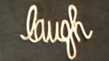 Load image into Gallery viewer, Silicone Mold word Laugh used with wax, gypsum, resin, hot glue, soap, clay, metal